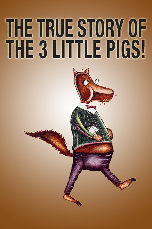 The True Story of the Three Little Pigs Poster