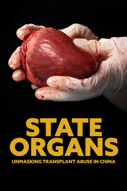 State Organs: Unmasking Transplant Abuse in China Poster