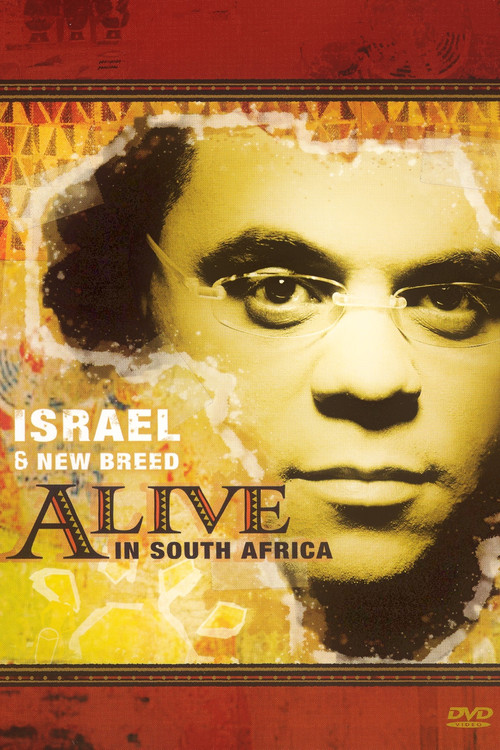 Israel & New Breed: Alive in South Africa Poster