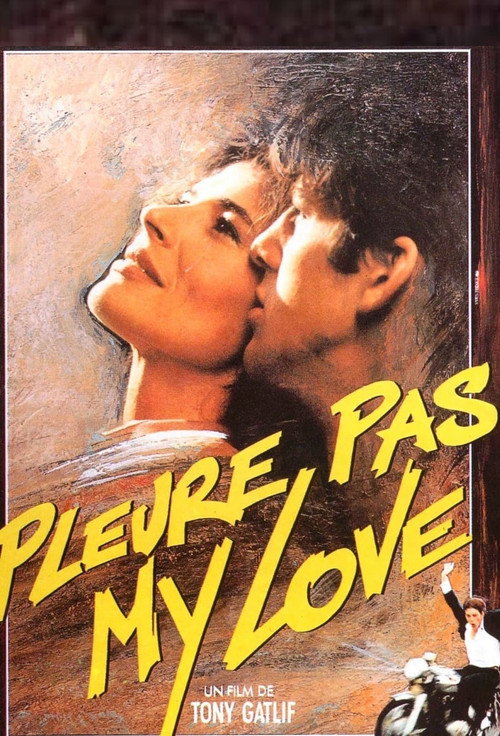 Pleure Pas My Love Poster