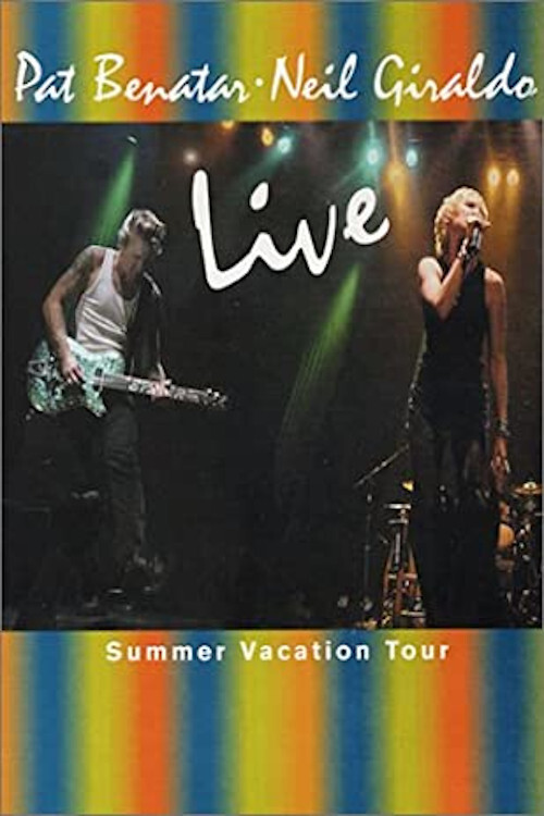 Pat Benatar: Live - The Summer Vacation Tour Poster