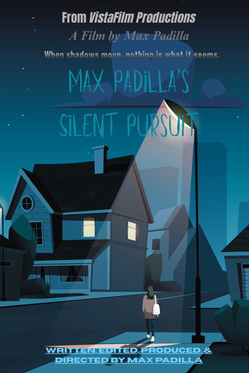 Max Padilla's Silent Pursuit Poster