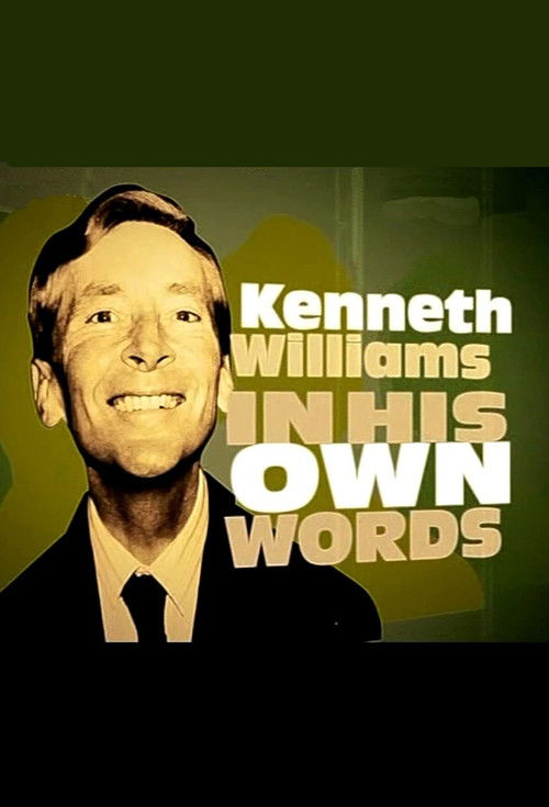Kenneth Williams In His Own Words Poster