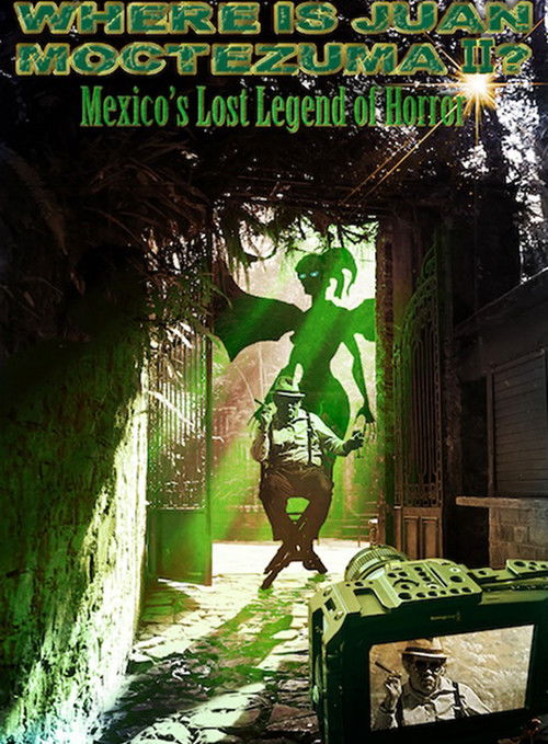 Where Is Juan Moctezuma? Poster