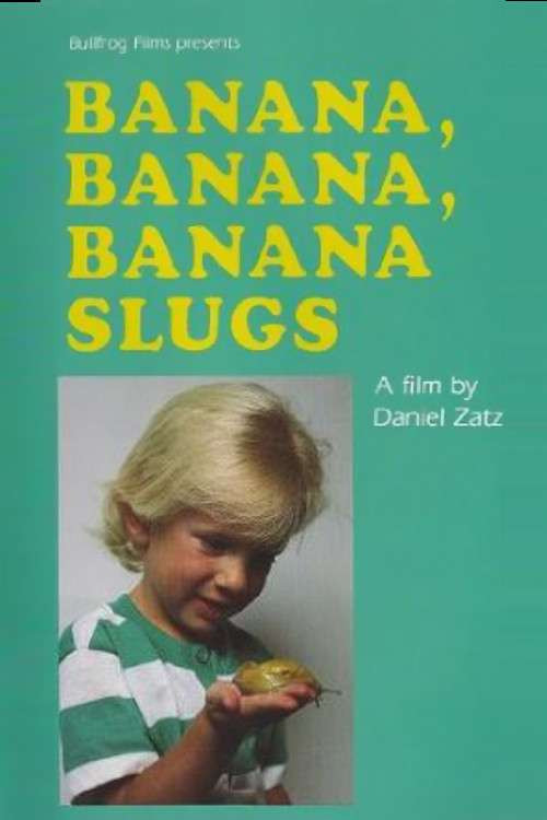 Banana, Banana, Banana Slugs! Poster