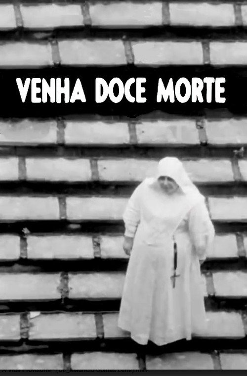 Venha, Doce Morte Poster