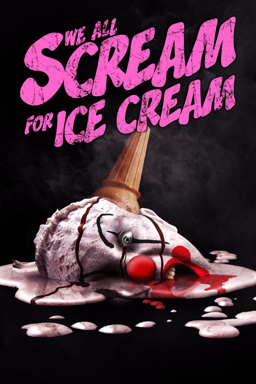 We All Scream for Ice Cream Poster