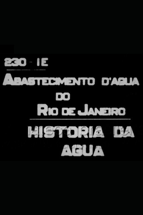 Abastecimento d'Água do Rio de Janeiro (História da Água) Poster