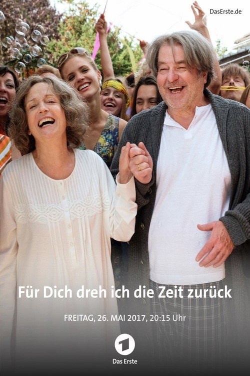 Für dich dreh ich die Zeit zurück Poster
