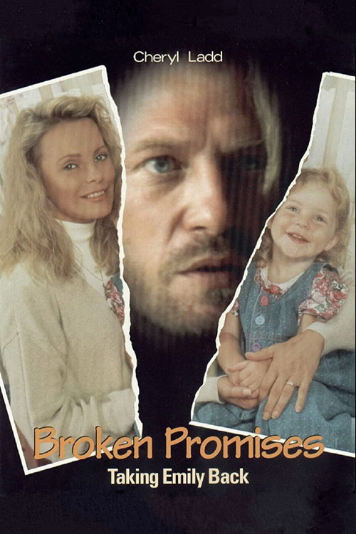 Broken Promises: Taking Emily Back Poster
