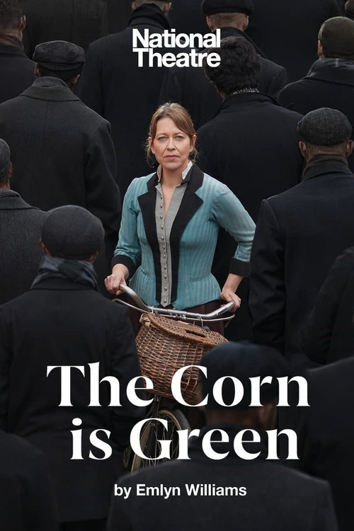 National Theatre Live: The Corn Is Green Poster