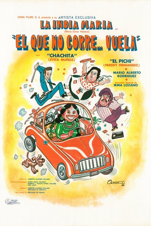 ¡El que no corre... vuela! Poster