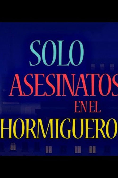 Asesinatos sólo en El Hormiguero Poster
