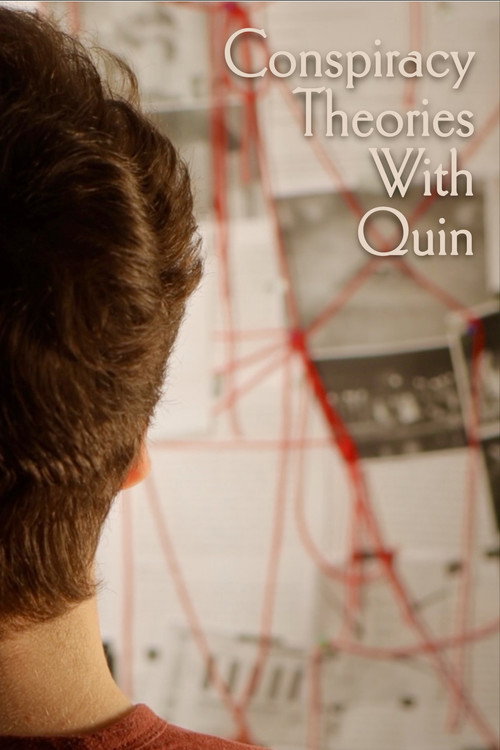 Conspiracy Theories with Quin Poster