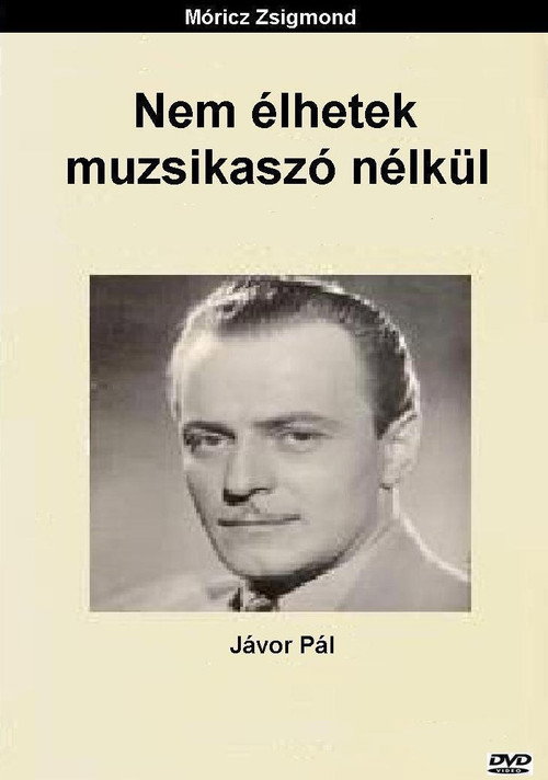 Nem élhetek muzsikaszó nélkül Poster