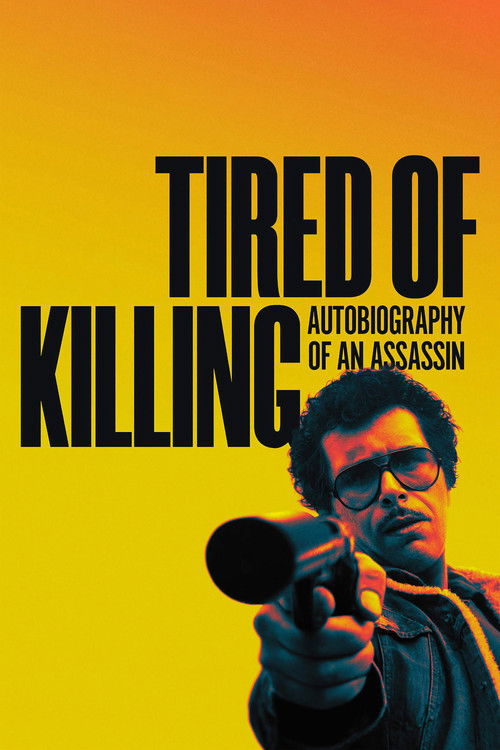 Tired Of Killing Poster