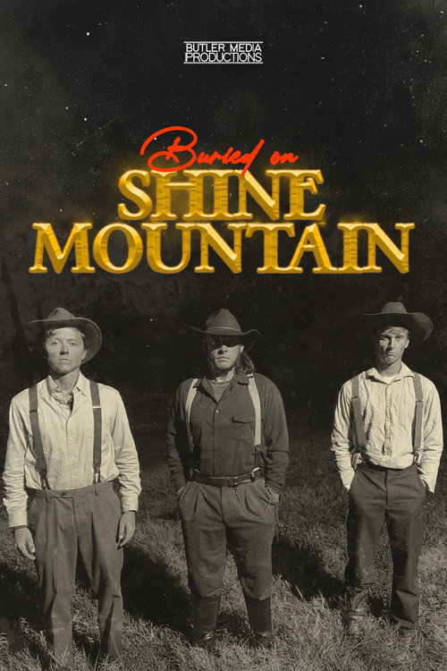 Buried on Shine Mountain Poster