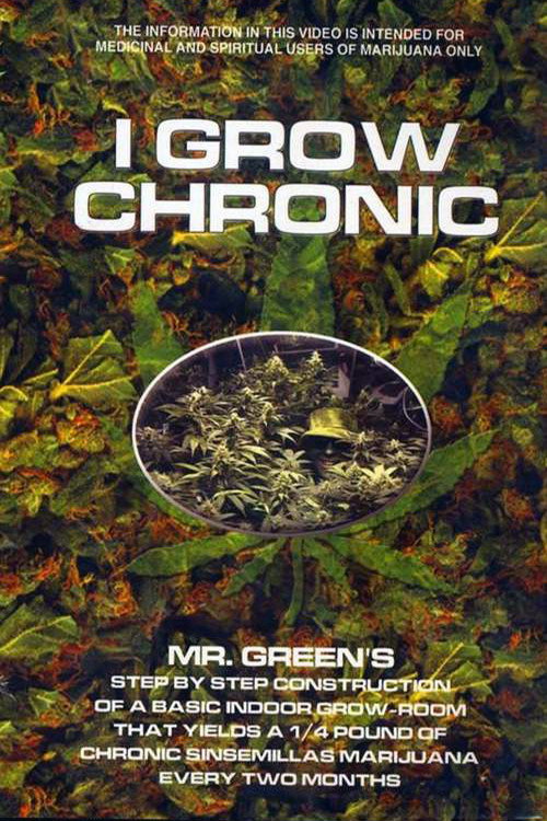 I Grow Chronic! Poster