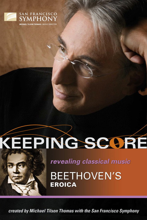Keeping Score: Beethoven's Eroica Poster