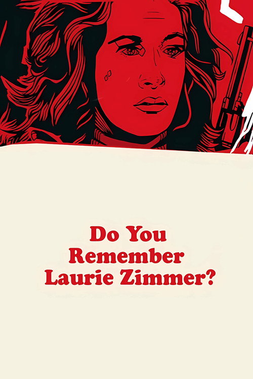 Do You Remember Laurie Zimmer? Poster