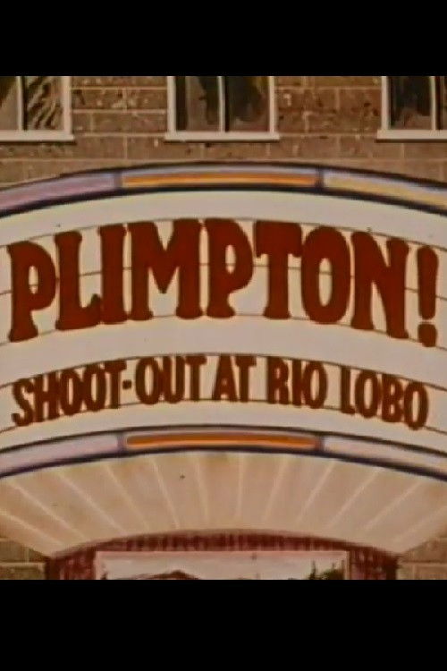 Plimpton! Shoot-Out at Rio Lobo Poster