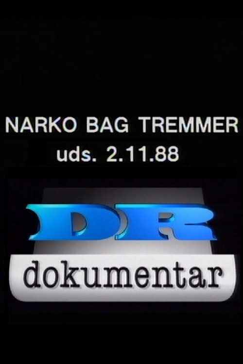 Narko bag tremmer Poster