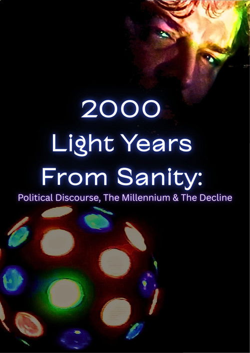 2000 Light Years From Sanity Poster