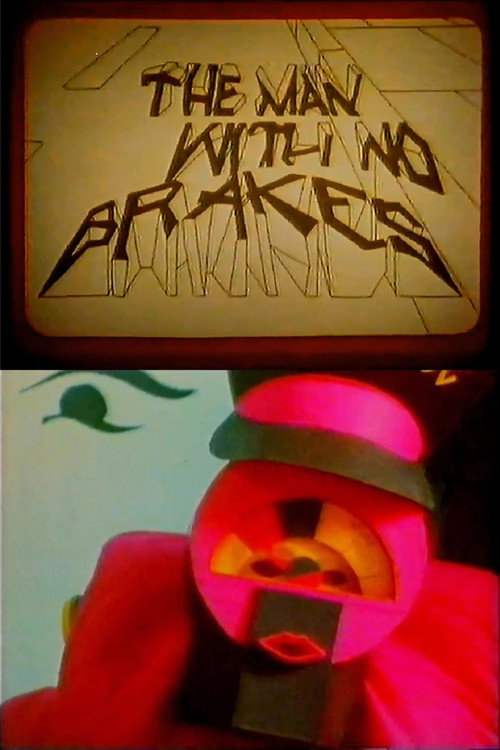 The Man with No Brakes Poster