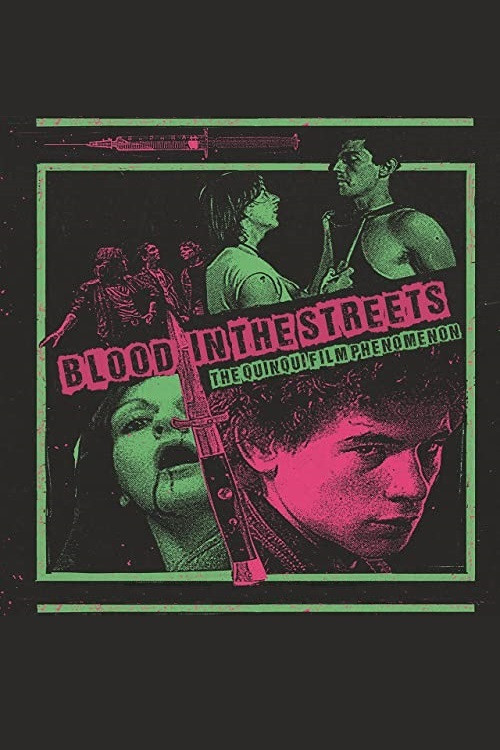 Blood in the Streets: The Quinqui Film Phenomenon Poster