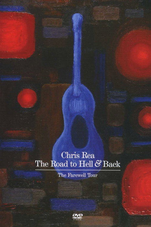 Chris Rea: The Road to Hell and Back Poster
