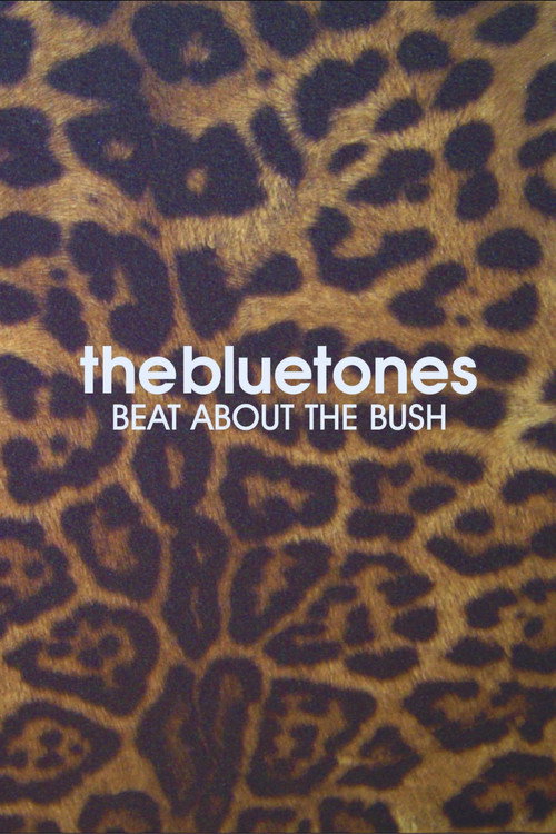 The Bluetones: Beat About The Bush Poster