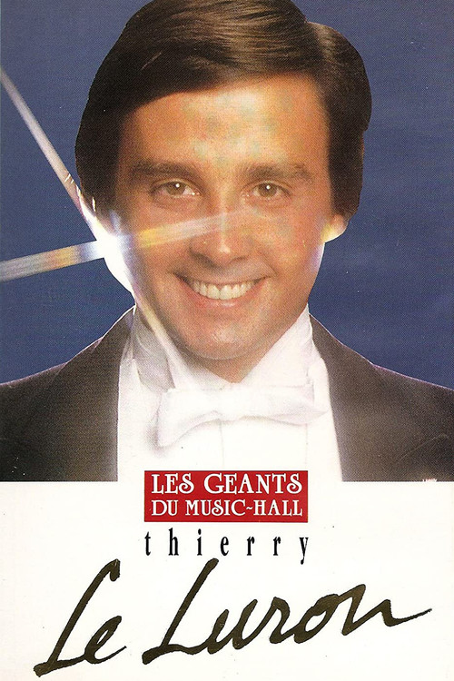 Thierry Le Luron - Les Géants du music-hall Poster