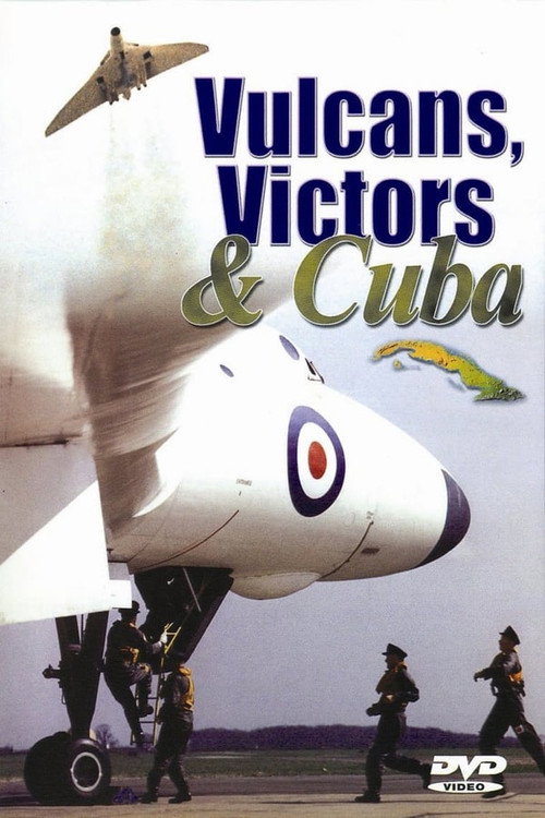 Victors, Vulcans and Cuba Poster