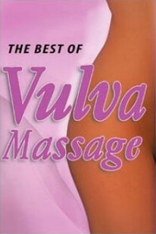 The Best of Vulva Massage Poster
