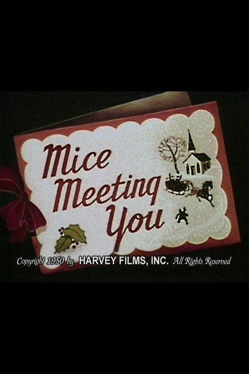Mice Meeting You Poster