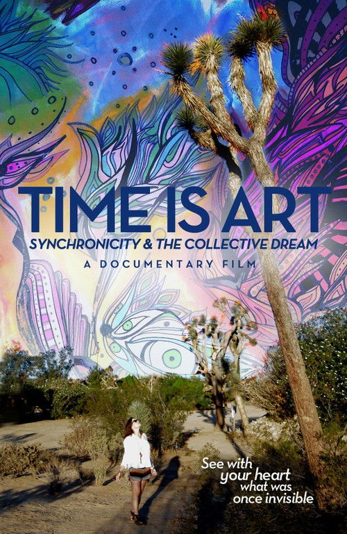 Time Is Art: Synchronicity and the Collective Dream Poster