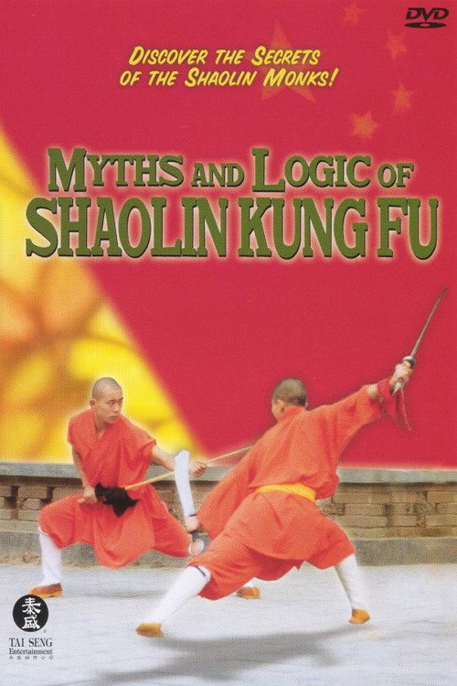 Myths and Logic of Shaolin Kung Fu Poster