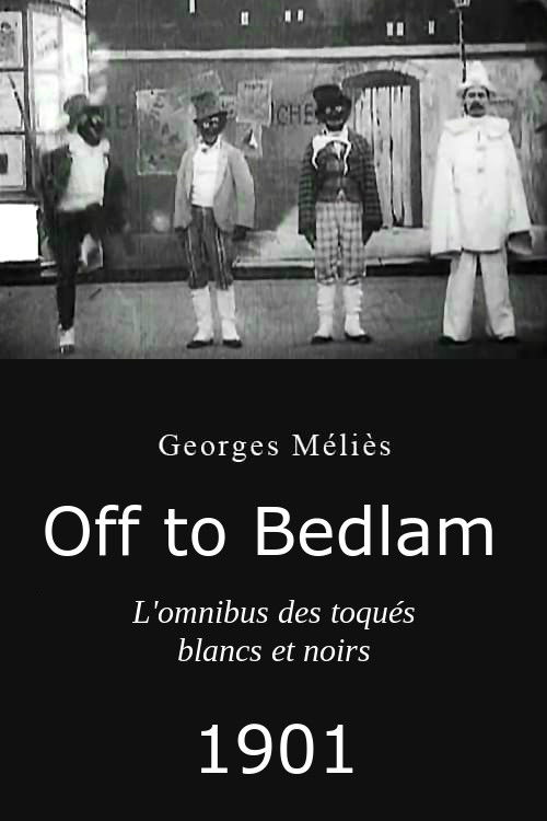 Off to Bedlam Poster