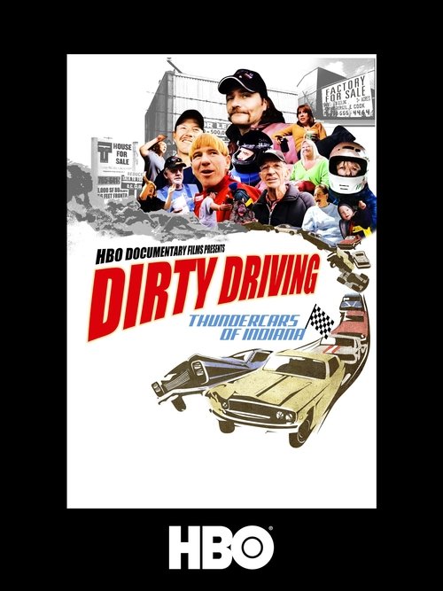 Dirty Driving: Thundercars Of Indiana Poster
