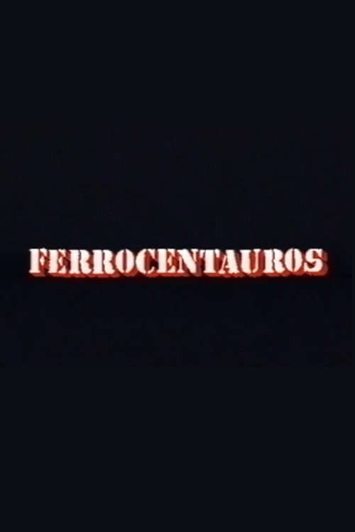 Ferrocentauros Poster