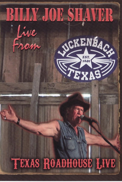 Billy Joe Shaver: Live from Luckenbach Poster