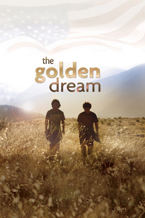The Golden Dream Poster