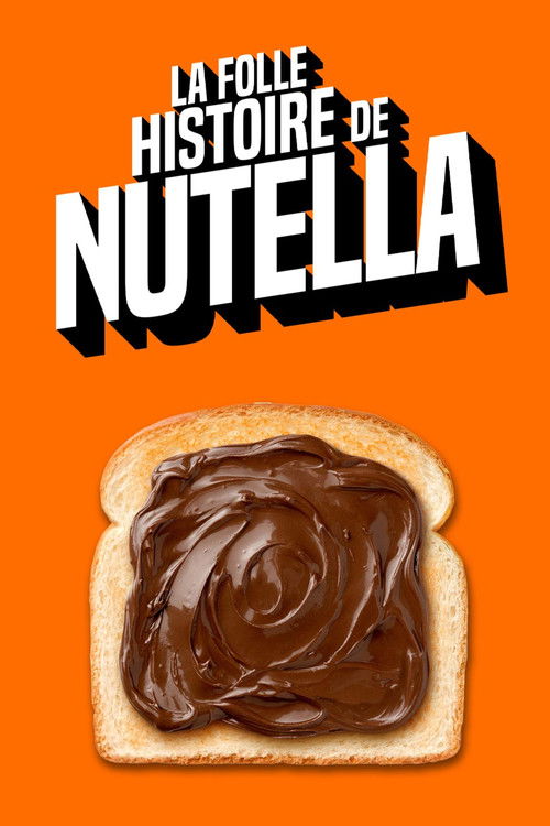 La folle histoire de Nutella Poster