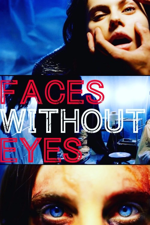 Faces Without Eyes Poster