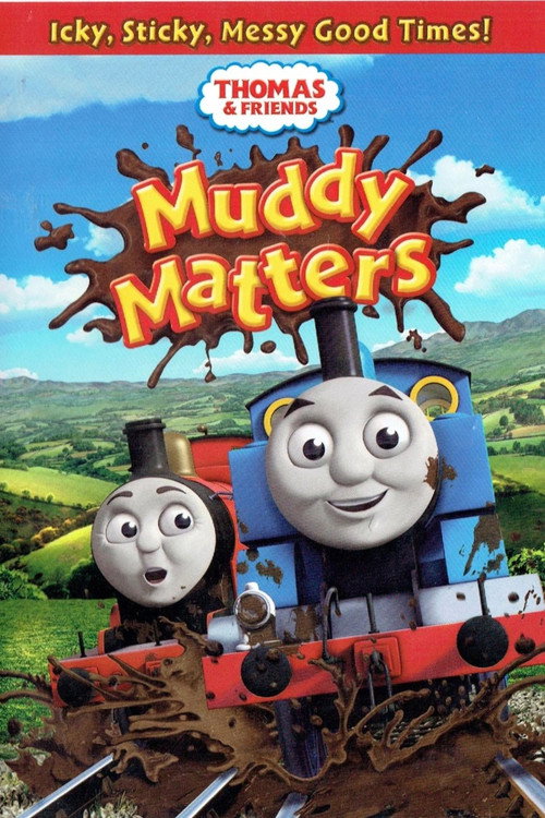 Thomas & Friends: Muddy Matters Poster
