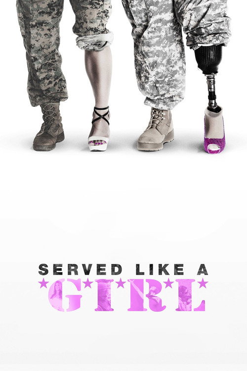 Served Like a Girl Poster