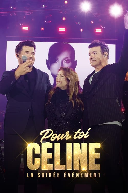 Pour toi Céline: La soirée évènement Poster