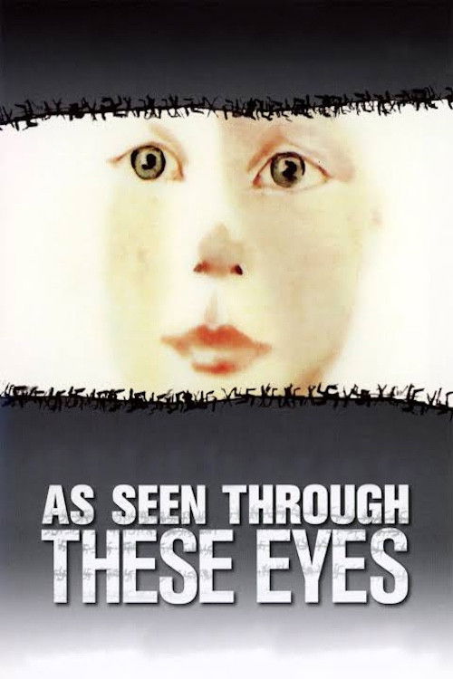 As Seen Through These Eyes Poster