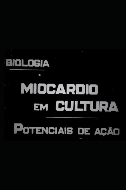 Miocárdio em Cultura: Potenciais de Ação Poster