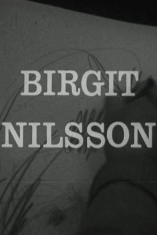 Birgit Nilsson: Glimtar från sångerskans verksamhet Poster